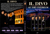 Il Divo - At the Coliseum (gerinces) (Old Dzsordzsi) DVD borító FRONT Letöltése