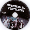 Õrangyallal, védtelenül (kepike) DVD borító CD1 label Letöltése