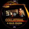 Collateral - A halál záloga (Old Dzsordzsi) DVD borító CD1 label Letöltése