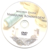 Majoros Zsuzsa - Varrjunk könnyedén! DVD borító CD1 label Letöltése