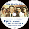 Éjféli gyors Lisszabonba (singer) DVD borító CD1 label Letöltése