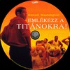Emlékezz a Titánokra! v2 (Old Dzsordzsi) DVD borító CD1 label Letöltése