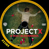 Project X - A buli elszabadul (Extra) DVD borító CD1 label Letöltése