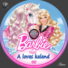 Barbie és hugai: A lovas kaland (aniva) DVD borító CD1 label Letöltése
