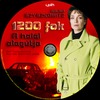 1200 fok - A halál alagútja (Old Dzsordzsi) DVD borító CD1 label Letöltése