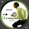 12 év rabszolgaság (aniva) DVD borító CD1 label Letöltése