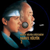Karate kölyök gyûjtemény 2/5 - Karate kölyök 2 (Old Dzsordzsi) DVD borító CD4 label Letöltése