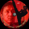 Karate kölyök gyûjtemény 5/5 - A karate kölyök (Old Dzsordzsi) DVD borító CD3 label Letöltése