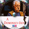 Gérard Depardieu gyûjtemény: A Dominici-ügy (kepike) DVD borító CD1 label Letöltése