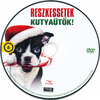 Reszkessetek kutyaütõk! DVD borító CD1 label Letöltése