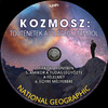 Kozmosz: Történetek a világegyetemrõl 4-6. (Old Dzsordzsi) DVD borító CD1 label Letöltése