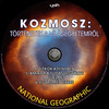 Kozmosz: Történetek a világegyetemrõl 4-6. (Old Dzsordzsi) DVD borító CD2 label Letöltése