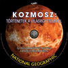 Kozmosz: Történetek a világegyetemrõl 12-13. (Old Dzsordzsi) DVD borító CD2 label Letöltése