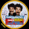 Franciadrazsék, avagy francia Borat robbantani Eiffel-torony! (Extra) DVD borító CD1 label Letöltése