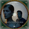 Holtodiglan (2014) (debrigo) DVD borító CD3 label Letöltése