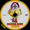 Super Size Me (Extra) DVD borító CD1 label Letöltése