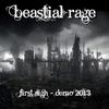 Beastial Rage - First Sigh (Demo) (2013) DVD borító FRONT Letöltése