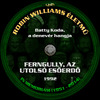 Robin Williams életmû 32 - Ferngully, az utolsó esõerdõ (Old Dzsordzsi) DVD borító CD2 label Letöltése