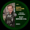 Robin Williams életmû 65 - Élet Bonnie-val 1. évad 16. epizód (Old Dzsordzsi) DVD borító CD1 label Letöltése