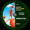 Robin Williams életmû 69 - Robotok (Old Dzsordzsi) DVD borító CD1 label Letöltése