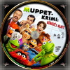 Muppet-krimi - Körözés alatt (debrigo) DVD borító CD1 label Letöltése