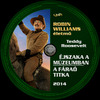 Robin Williams életmû 94 - Éjszaka a múzeumban - A fáraó titka (Old Dzsordzsi) DVD borító CD1 label Letöltése