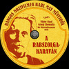 Karl May gyûjtemény 02 - A rabszolgakaraván (gerinces) (Old Dzsordzsi) DVD borító CD1 label Letöltése