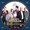 Keleti nyugalom - A második Marigold Hotel (debrigo) DVD borító CD3 label Letöltése