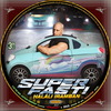 Superfast! - Haláli iramban (debrigo) DVD borító CD2 label Letöltése