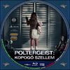 Poltergeist: Kopogó szellem (2015) (debrigo) DVD borító CD3 label Letöltése