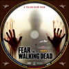 Fear The Walking Dead 1. évad (debrigo) DVD borító CD1 label Letöltése