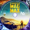 Mad Max - A harag útja 3D (Lacus71) DVD borító CD1 label Letöltése