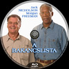 A bakancslista (Old Dzsordzsi) DVD borító CD2 label Letöltése