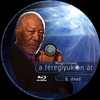 Morgan Freeman: A féreglyukon át 1-6. évad (Old Dzsordzsi) DVD borító INLAY Letöltése
