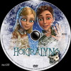 Hókirálynõ (2012) (taxi18) DVD borító CD1 label Letöltése