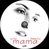 Mama (2015) (Old Dzsordzsi) DVD borító CD1 label Letöltése