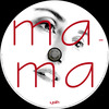 Mama (2015) (Old Dzsordzsi) DVD borító CD2 label Letöltése