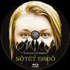 Sötét erdõ (2016) (Old Dzsordzsi) DVD borító CD2 label Letöltése