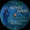 Sötét erdõ (2016) (Old Dzsordzsi) DVD borító CD4 label Letöltése