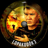 Lopakodók gyûjtemény 3. - Lopakodók 3. (gerinces) (Old Dzsordzsi) DVD borító CD1 label Letöltése