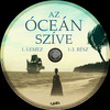Az óceán szíve (kétlemezes változat) (Old Dzsordzsi) DVD borító CD1 label Letöltése