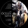Az óceán szíve (kétlemezes változat) v2 (Old Dzsordzsi) DVD borító CD1 label Letöltése