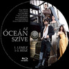 Az óceán szíve (kétlemezes változat - 12 mm gerinc) v2 (Old Dzsordzsi) DVD borító CD1 label Letöltése