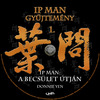 Ip Man gyûjtemény 1-6 (Old Dzsordzsi) DVD borító CD1 label Letöltése