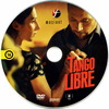 Tango libre - Szabad a tánc DVD borító CD1 label Letöltése