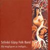 Szilvási Gipsy Folk Band - Ha megfogom az ördögöt... DVD borító FRONT Letöltése