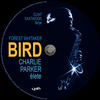Bird - Charlie Parker élete (Old Dzsordzsi) DVD borító CD1 label Letöltése