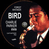 Bird - Charlie Parker élete v2 (Old Dzsordzsi) DVD borító CD2 label Letöltése