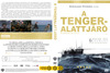 A tengeralattjáró (bence.tm) DVD borító FRONT Letöltése