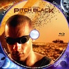 Pitch Black - 22 évente sötétség (Lacus71) DVD borító CD1 label Letöltése